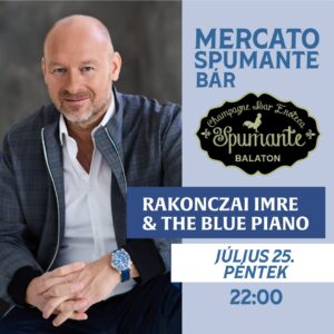 RAKONCZAI IMRE  & THE BLUE PIANO 07.25.