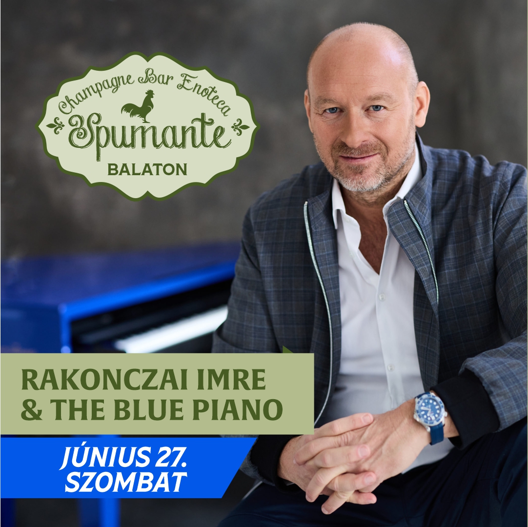 Rakonczai Imre & The Blue Piano koncert Balatonakarattyán a Spumante Bárban